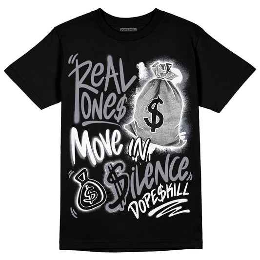 Jordan 14 Retro 'Stealth' DopeSkill T-Shirt Real Ones Move In Silence Graphic Streetwear - Black