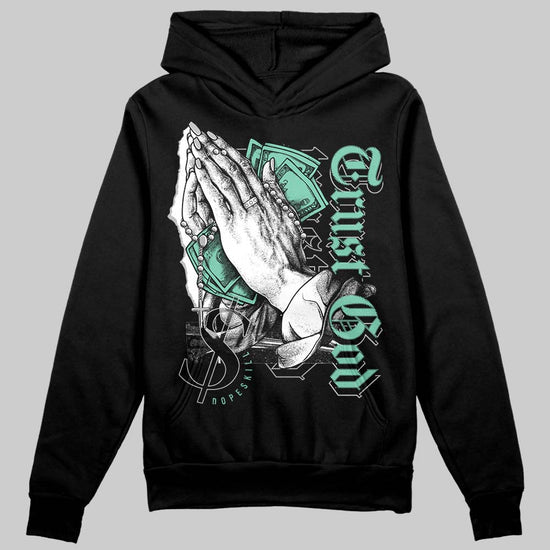 Jordan 3 "Green Glow" DopeSkill Hoodie Sweatshirt Trust God Graphic Streetwear - Black