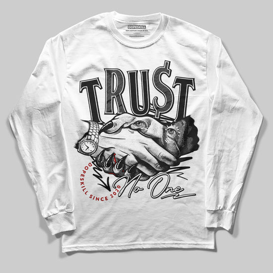 Jordan 14 "Black/White" DopeSkill Long Sleeve T-Shirt Trust No One Graphic Streetwear - White