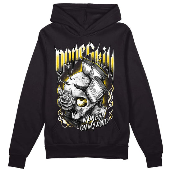 Jordan 6 “Yellow Ochre” DopeSkill Hoodie Sweatshirt Money On My Mind Graphic Streetwear - Black