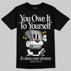 Jordan 4 Retro 'Wet Cement' DopeSkill T-Shirt Owe It To Yourself Graphic Streetwear - Black