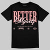 Jordan 3 Retro Valentine's Day Treat Yourself (2025) DopeSkill T-Shirt Better Myself Graphic Streetwear - Black