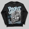 Jordan 11 Retro Legend Blue DopeSkill Long Sleeve T-Shirt Pocket Change Graphic Streetwear - black