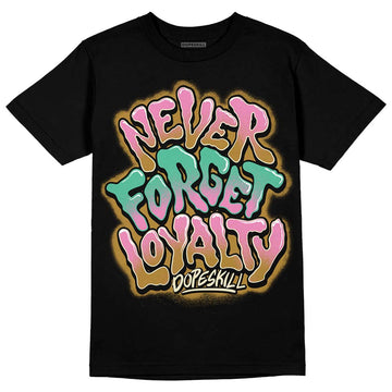 Parris Goebel x WMNS Dunk Low 'Playful Pink’ DopeSkill T-Shirt Never Forget Loyalty Graphic Streetwear - Black