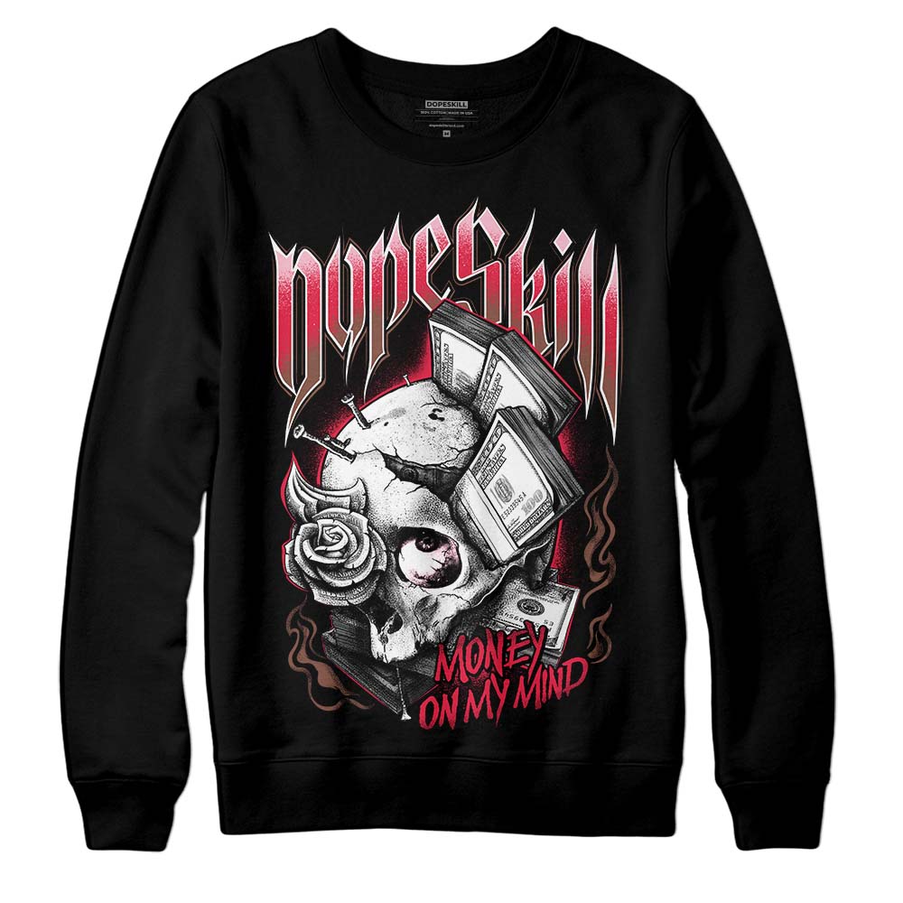 Dunk Low PRM Bacon DopeSkill Sweatshirt Money On My Mind Graphic Streetwear - Black