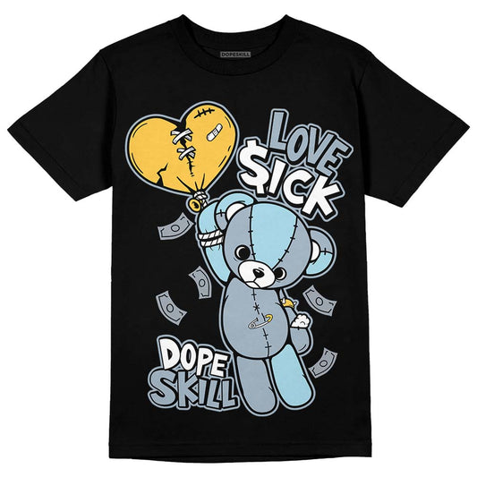Jordan 13 “Blue Grey” DopeSkill T-Shirt Love Sick Graphic Streetwear - Black