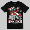 Jordan 3 Mexico 'El Vuelo' DopeSkill T-Shirt Born To Be Rich Graphic Streetwear - Black