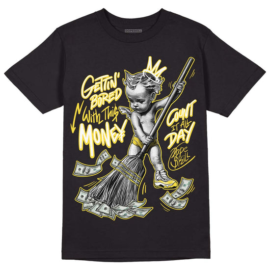 Jordan 11 Low 'Yellow Snakeskin' DopeSkill T-Shirt Gettin Bored With This Money Graphic Streetwear - Black