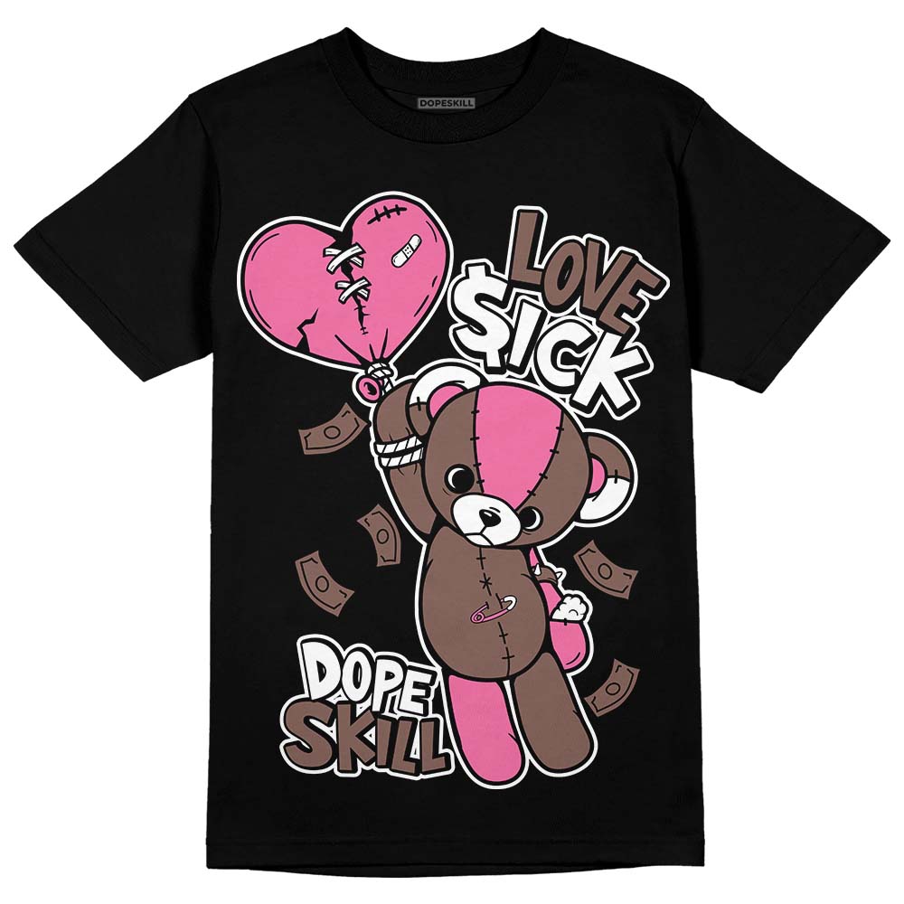 Dunk Low Smokey Mauve Playful Pink DopeSkill T-Shirt Love Sick Graphic Streetwear - Black