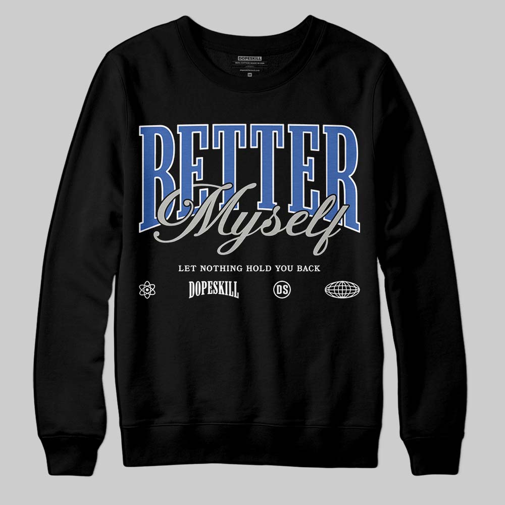 Jordan 3 “Lucky Shorts” DopeSkill Sweatshirt Better Myself Graphic Streetwear - Black