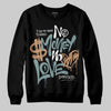 Nike Air Max 1 Low Poly “Adventure” DopeSkill Sweatshirt No Money No Love Typo Graphic Streetwear - Black