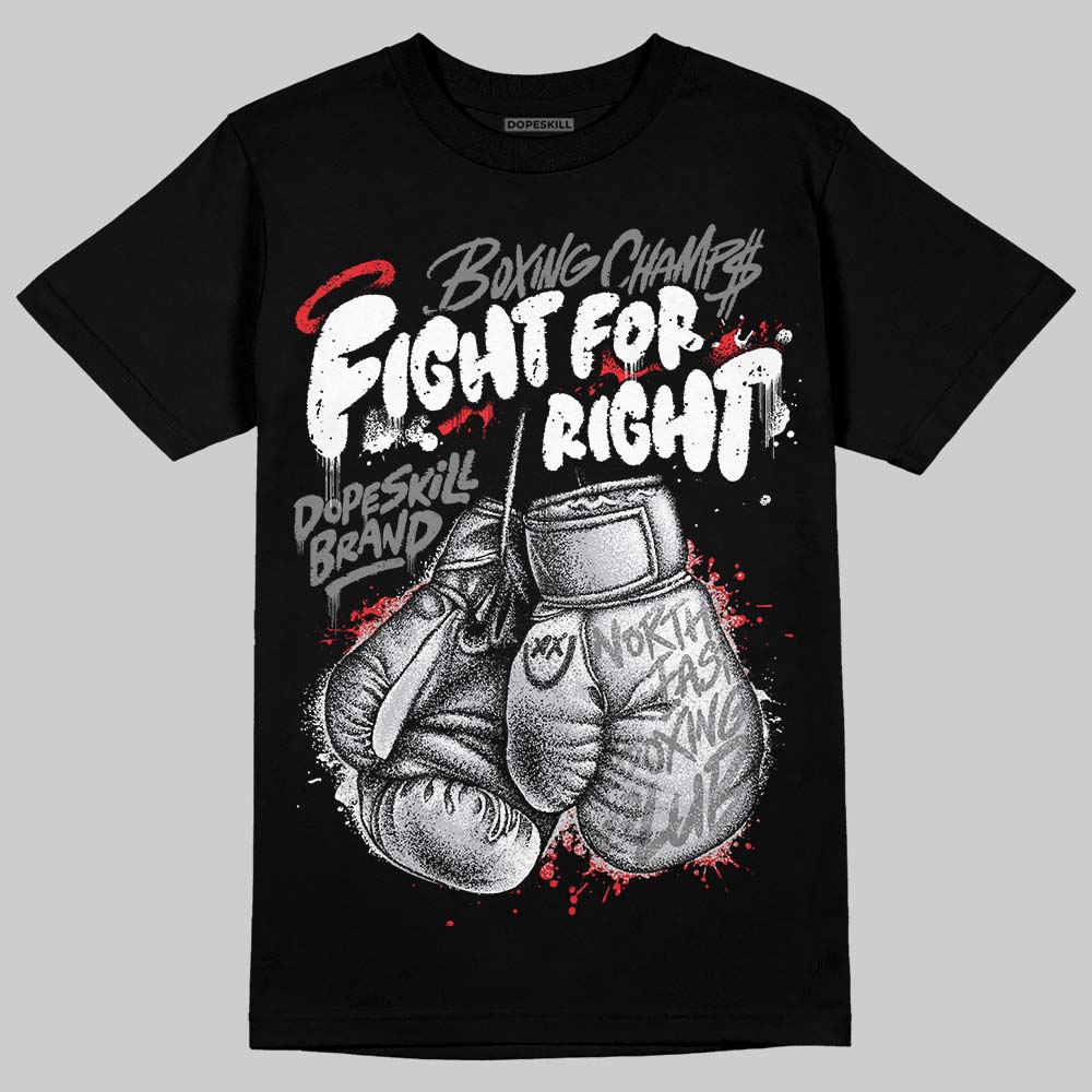 Grey Sneakers DopeSkill T-Shirt Fight For Right Graphic Streetwear - Black