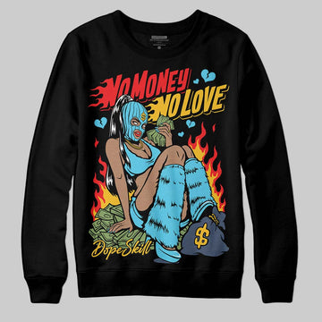 Jordan 11 Retro Gamma Blue (2025) DopeSkill Sweatshirt No Money No Love Graphic Streetwear - black