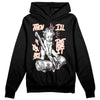 Jordan 11 Low “Legend Pink” DopeSkill Hoodie Sweatshirt Then I'll Die For It Graphic Streetwear - Black