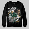 Jordan 1 High OG “Fir” (Pro Green) DopeSkill Sweatshirt Stressless Graphic Streetwear - Black