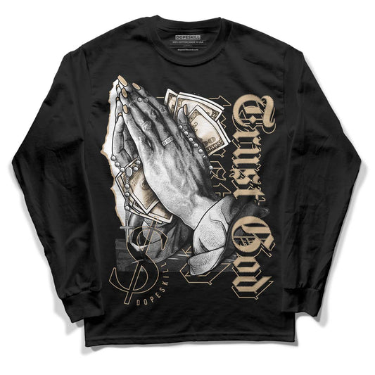 TAN Sneakers DopeSkill Long Sleeve T-Shirt Trust God Graphic Streetwear - Black