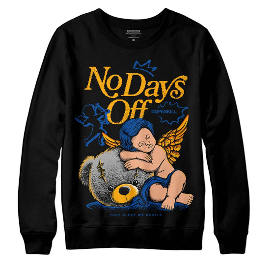 Dunk Blue Jay and University Gold DopeSkill Sweatshirt New No Days Off Graphic Streetwear - Black