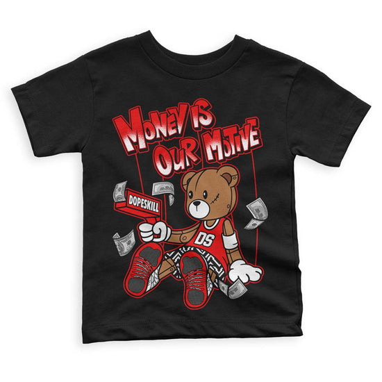 Jordan 12 “Cherry” DopeSkill Toddler Kids T-shirt Money Is Our Motive Bear Graphic Streetwear - Black 