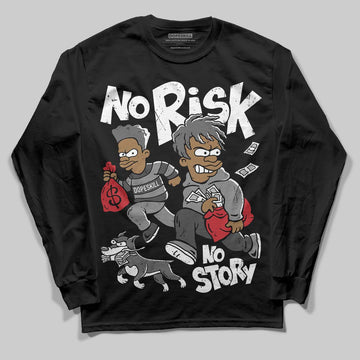 Jordan 4 “Black Cat” (2025) DopeSkill Long Sleeve T-Shirt No Risk No Story Graphic Streetwear - Black
