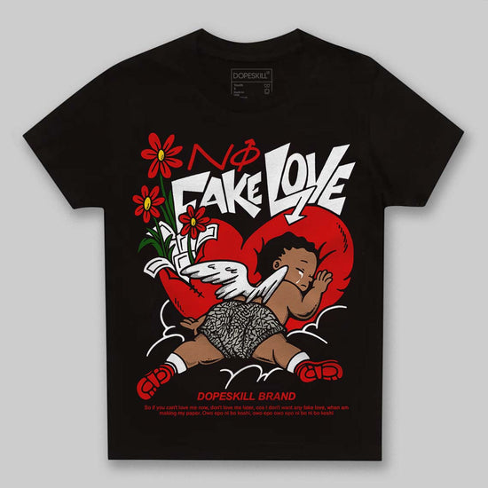 Jordan 3 Fire Red DopeSkill Toddler Kids T-shirt No Fake Love Graphic Streetwear - Black