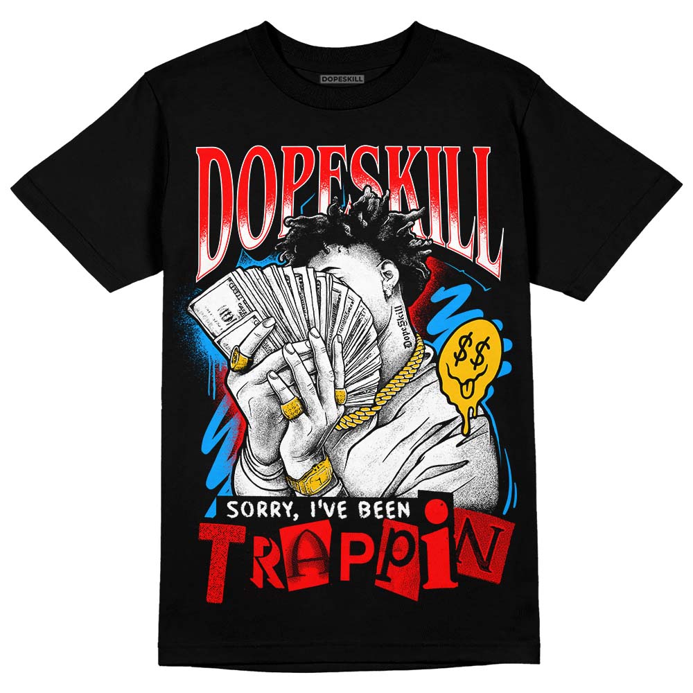 Dunk Low x LeBron James 'Fruity Pebbles' DopeSkill T-Shirt Sorry I've Been Trappin Graphic Streetwear - Black