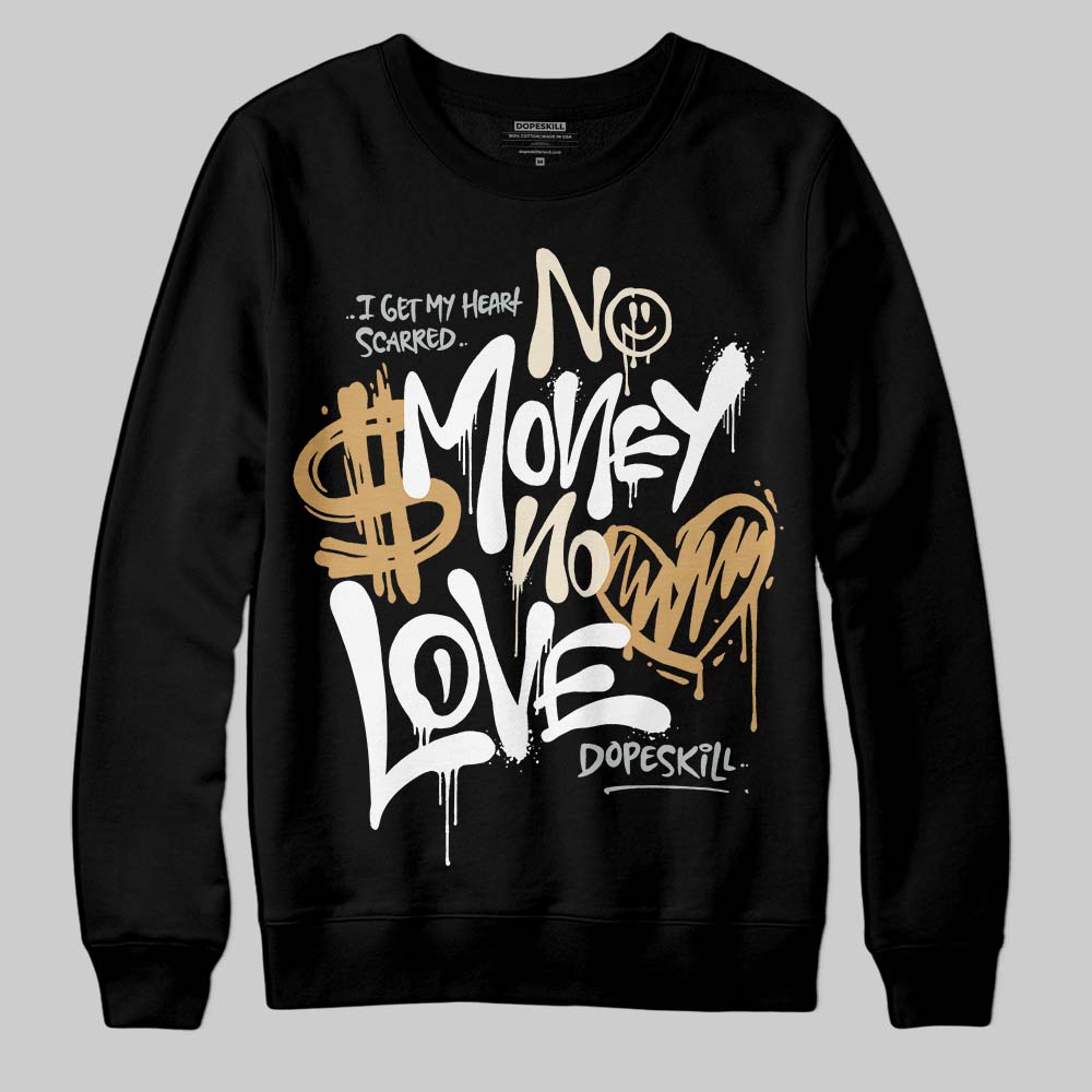 Jordan 5 Retro Reverse Metallic DopeSkill Sweatshirt No Money No Love Typo Graphic Streetwear - Black