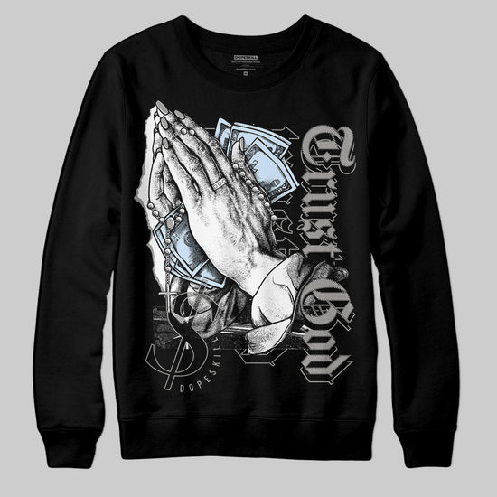 Jordan 6 Retro Cool Grey DopeSkill Sweatshirt Trust God Graphic Streetwear - Black