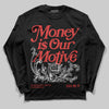 Jordan 6 “Reverse Infrared” DopeSkill Long Sleeve T-Shirt Money Is Our Motive Typo Graphic Streetwear - Black