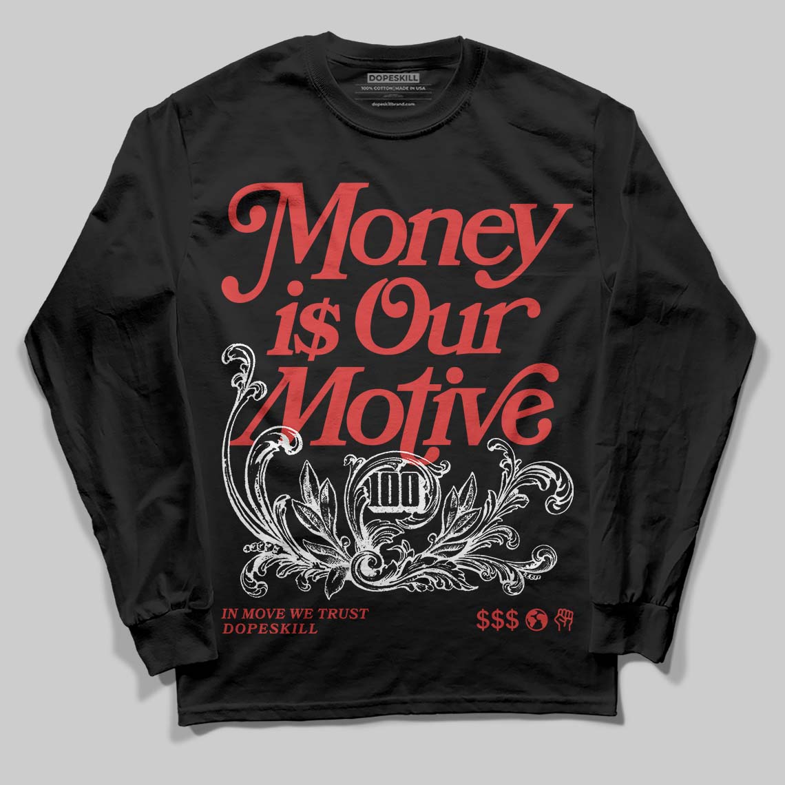 Jordan 6 “Reverse Infrared” DopeSkill Long Sleeve T-Shirt Money Is Our Motive Typo Graphic Streetwear - Black