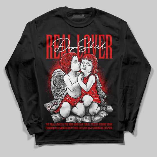 Jordan 4 Retro Red Cement DopeSkill Long Sleeve T-Shirt Real Lover Graphic Streetwear - Black