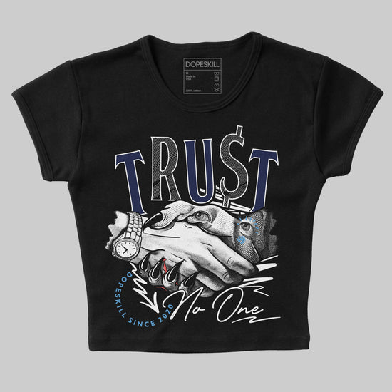 Jordan 3 "Midnight Navy" DopeSkill Women's Crop Top Trust No One Graphic Streetwear - black