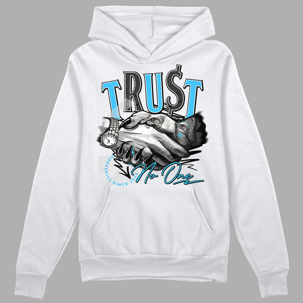 Jordan 13 Retro University Blue DopeSkill Hoodie Sweatshirt Trust No One Graphic Streetwear - White 