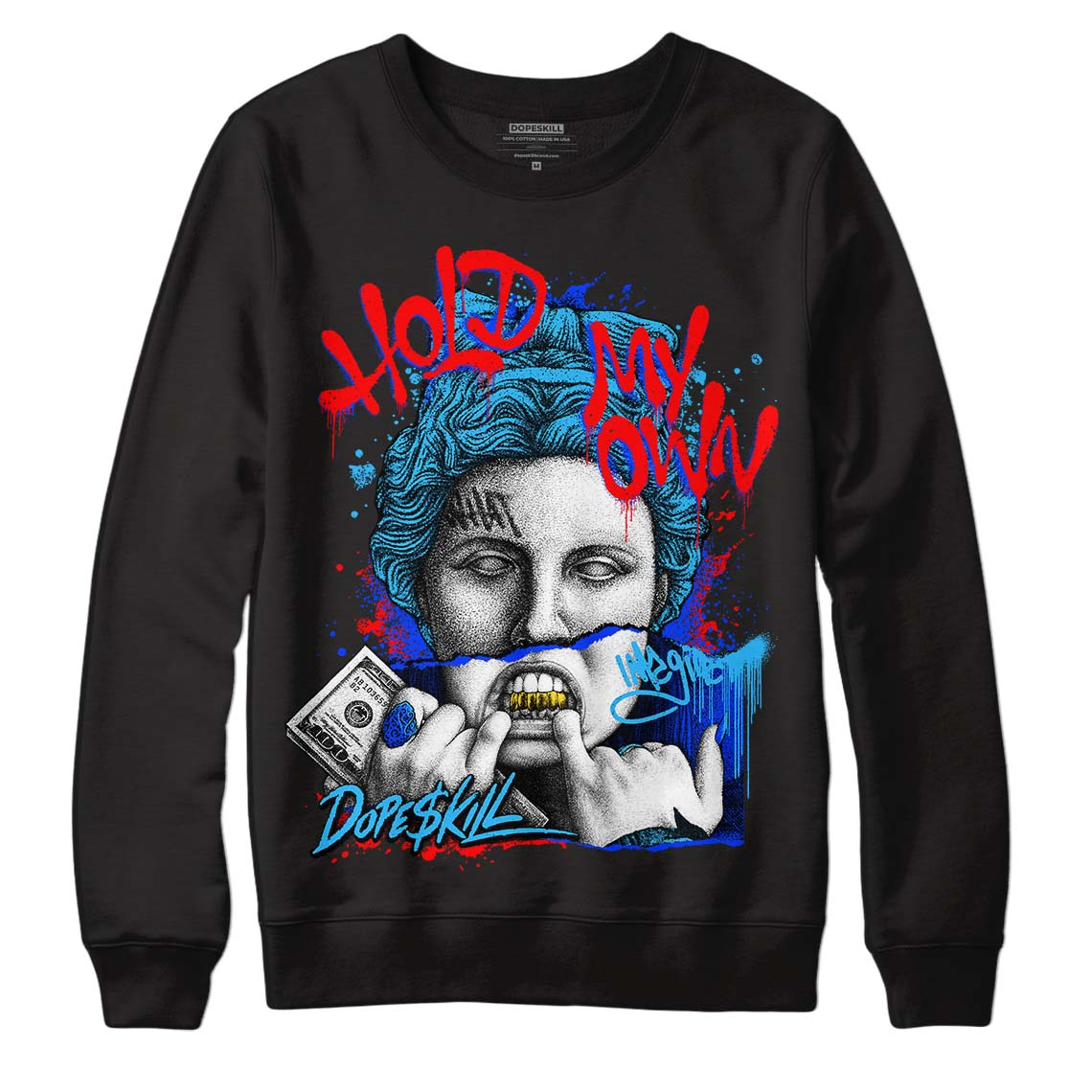 Jordan 1 High Retro OG “University Blue” DopeSkill Sweatshirt Hold My Own Graphic Streetwear - Black