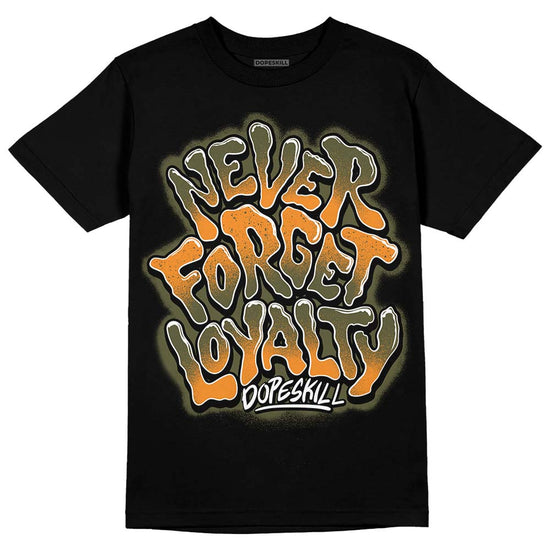 Jordan 5 "Olive" DopeSkill T-Shirt Never Forget Loyalty  Graphic Streetwear - Black 