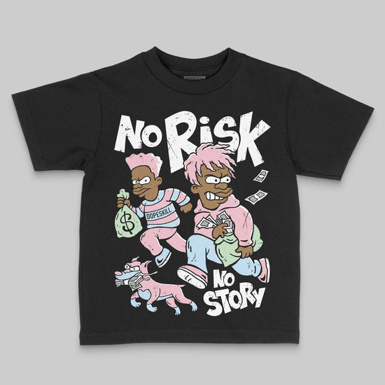 Jordan 4 Retro Valentine's Day (2026) (GS) DopeSkill Toddler Kids T-shirt No Risk No Story Graphic Streetwear - black