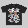 Jordan 4 Retro Valentine's Day (2026) (GS) DopeSkill Toddler Kids T-shirt No Risk No Story Graphic Streetwear - black