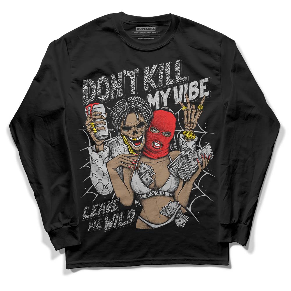 Jordan Spizike Low Bred DopeSkill Long Sleeve T-Shirt Don't Kill My Vibe Graphic Streetwear - Black