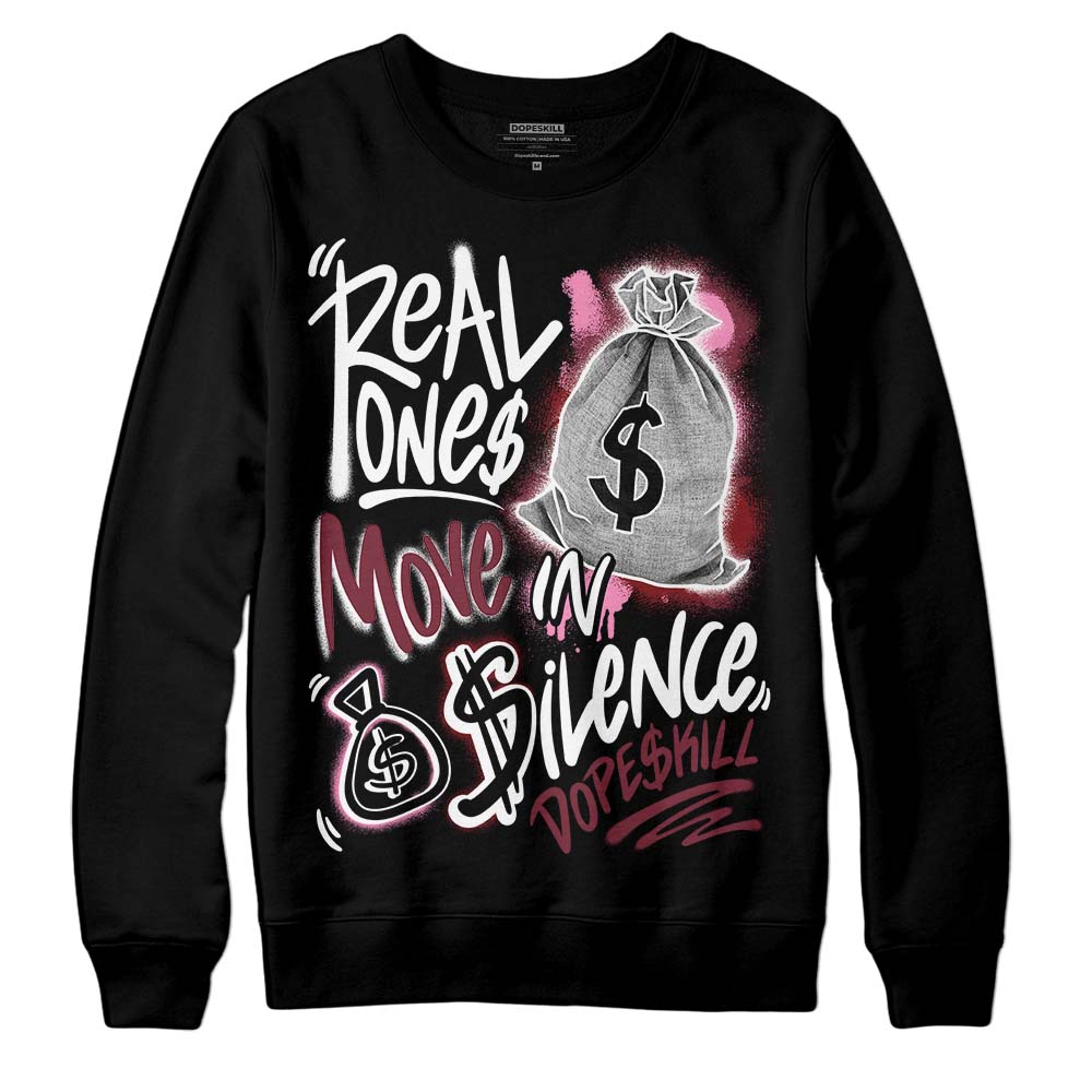 Jordan 1 Retro High OG “Team Red” DopeSkill Sweatshirt Real Ones Move In Silence Graphic Streetwear - Black