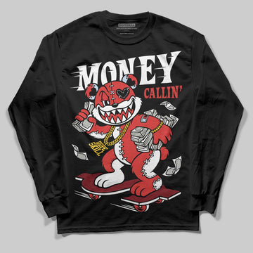 Jordan 6 “Reverse Infrared” DopeSkill Long Sleeve T-Shirt Money Callin' Graphic Streetwear - black