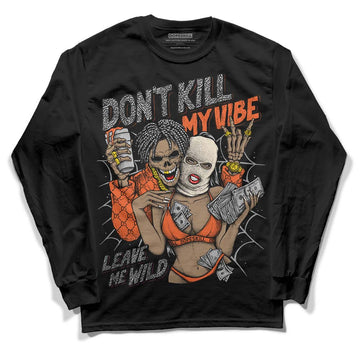 Jordan 3 Georgia Peach DopeSkill Long Sleeve T-Shirt Don't Kill My Vibe Graphic Streetwear - Black