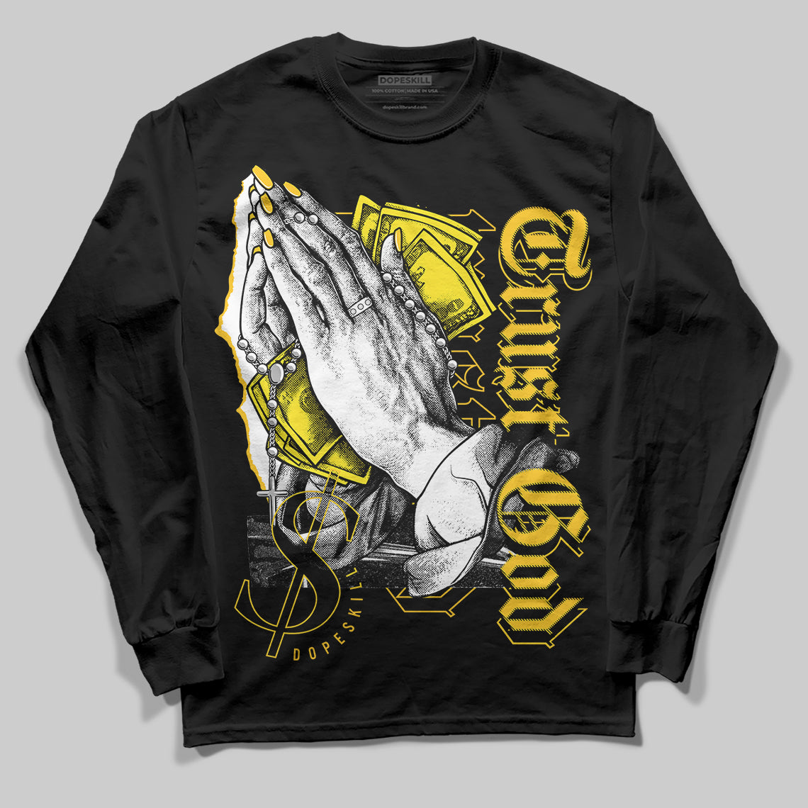 Jordan 4 Retro “Vivid Sulfur” DopeSkill Long Sleeve T-Shirt Trust God Graphic Streetwear - Black