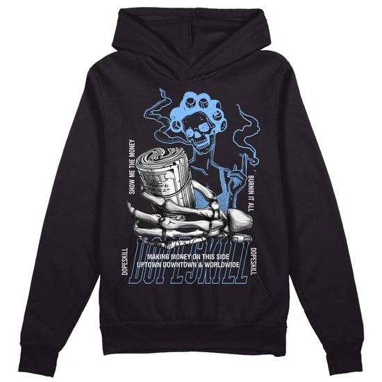 Jordan 9 Powder Blue DopeSkill Hoodie Sweatshirt Show Me The Money Graphic Streetwear - Black