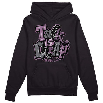 Jordan 2 “Mauve/Off-Noir” DopeSkill Hoodie Sweatshirt Talk Is Chip Graphic Streetwear - Black