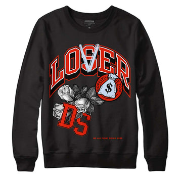 Jordan 6 Retro Toro Bravo DopeSkill Sweatshirt Loser Lover Graphic Streetwear - Black