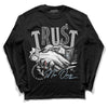 Jordan 6 “Reverse Oreo” DopeSkill Long Sleeve T-Shirt Trust No One Graphic Streetwear - Black