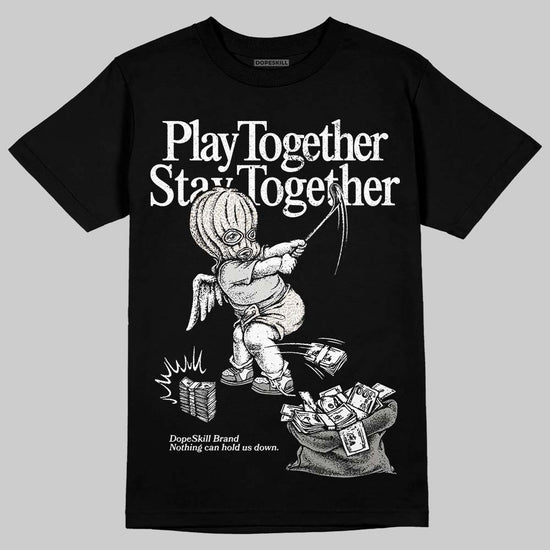 Jordan 3 Retro Pure Money DopeSkill T-Shirt Play together, Stay together Graphic Streetwear - Black