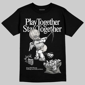 Jordan 3 Retro Pure Money DopeSkill T-Shirt Play together, Stay together Graphic Streetwear - Black
