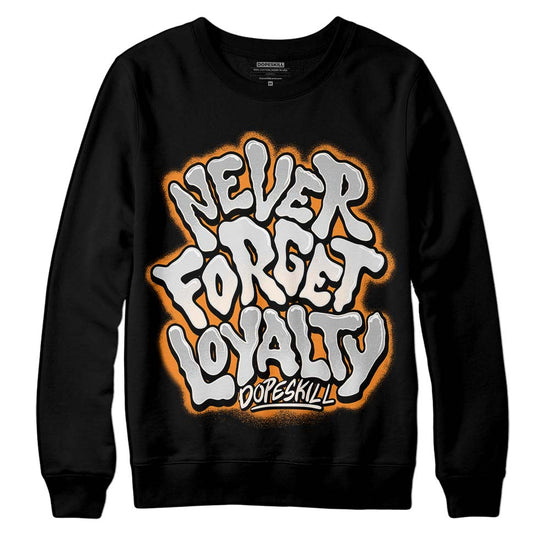 Dunk Low Cool Grey DopeSkill Sweatshirt Never Forget Loyalty Graphic Streetwear - Black