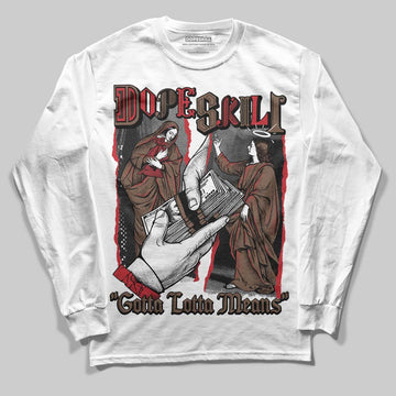 Jordan 9 'Olive' DopeSkill Long Sleeve T-Shirt Gotta Lotta Means Graphic Streetwear - White