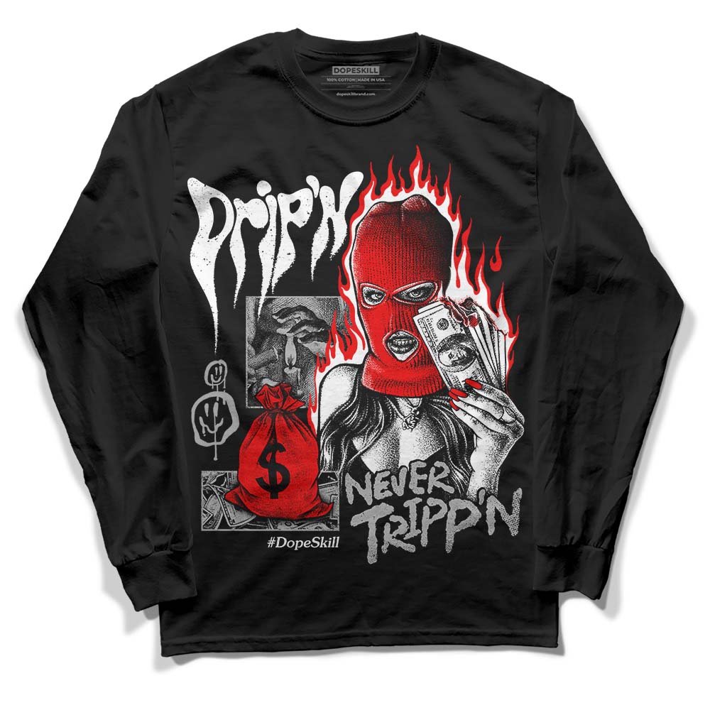 Jordan 1 Low OG “Shadow” DopeSkill Long Sleeve T-Shirt Drip'n Never Tripp'n Graphic Streetwear - Black